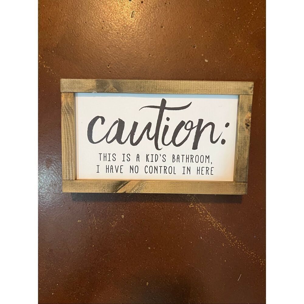 Funny Kids Bathroom Sign | Farmhouse Rustic Wall Decor
